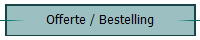 Offerte / Bestelling